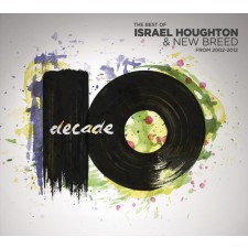 Israel Houghton ＆ New Breed - Decade, The best of From 2002-2012 (2CD)