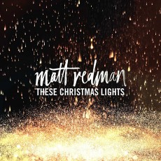 [이벤트20%]Matt Redman - These Christmas Lights (CD)